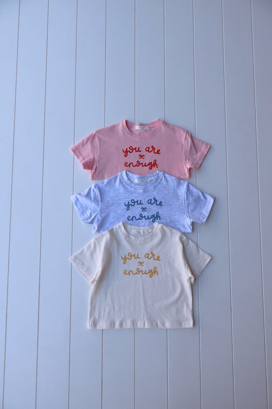 You Are Enough Tee