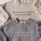 You Are Very Special Crew Neck